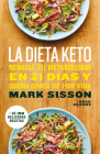 La dieta Keto: Reinicia tu metabolismo en 21 días y quema grasa de forma definitiva / The Keto Reset Diet By Mark Sisson Cover Image