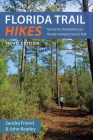Florida Trail Hikes: Top Scenic Destinations on Florida's National Scenic Trail Cover Image