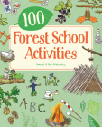 100 Forest School Activities Cover Image