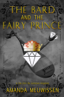 The Bard and the Fairy Prince (Tales from the Gemstone Kingdoms #3) Cover Image