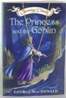 The Princess and the Goblin Book and Charm By George Macdonald Cover Image