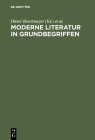 Moderne Literatur in Grundbegriffen By Viktor Zmegac (Editor), Dieter Borchmeyer (Editor) Cover Image