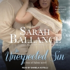 An Unexpected Sin (Sins of Salem #2) By Sarah Ballance, Daniela Acitelli (Read by) Cover Image