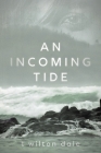 An Incoming Tide By T. Wilton Dale Cover Image