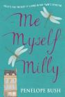 Me, Myself, Milly By Penelope Bush Cover Image