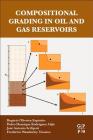 Compositional Grading in Oil and Gas Reservoirs Cover Image