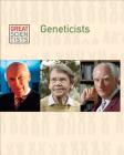 Geneticists (Great Scientists) By Dean Miller Cover Image