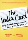The Index Card: Why Personal Finance Doesn't Have to Be Complicated By Helaine Olen, Harold Pollack Cover Image