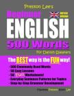 Preston Lee's Beginner English 500 Words For Danish Speakers (British Version) By Matthew Preston, Kevin Lee Cover Image
