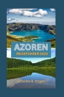 Azoren Reiseführer 2023: Entdecken Sie die Azoren: Entdecken Sie Naturwunder, kulturelle Attraktionen, Landwirtschaft, lokale Küche und eine 14 Cover Image