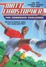 The Comeback Challenge By Matt Christopher Cover Image