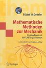 Mathematische Methoden Zur Mechanik: Ein Handbuch Mit Matlab(r)-Experimenten (Masterclass) By Eckart W. Gekeler Cover Image