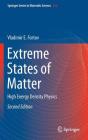 Extreme States of Matter: High Energy Density Physics By Vladimir E. Fortov Cover Image