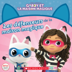 Gabby Et La Maison Magique: Les Défenseurs de la Maison Magique By Gabhi Martins Cover Image