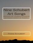 Nine Schubert Art Songs: Arranged for trombone (euphonium) and piano by Kenneth D. Friedrich By Franz Schubert Cover Image