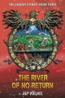 The River Of No Return By J&p Voelkel Cover Image