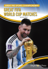 Great Fifa World Cup Matches By Ethan Olson Cover Image