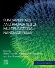 Fundamentals and Properties of Multifunctional Nanomaterials (Micro and Nano Technologies) By Sabu Thomas (Editor), Nandakumar Kalarikkal (Editor), Ann Rose Abraham (Editor) Cover Image