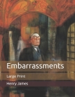 Embarrassments: Large Print Cover Image