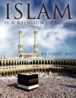 Islam Is A Religion of Logic By Baher Foad Cover Image