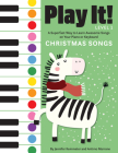 Play It! Christmas Songs: A Superfast Way to Learn Awesome Songs on Your Piano or Keyboard By Jennifer Kemmeter, Antimo Marrone Cover Image