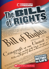 The Bill of Rights (Cornerstones of Freedom: Third Series) Cover Image