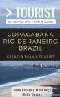 Greater Than a Tourist- Copacabana Rio de Janeiro Brazil: 50 Travel Tips from a Local Cover Image