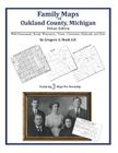 Family Maps of Oakland County, Michigan By Gregory a. Boyd J. D. Cover Image