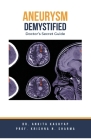 Aneurysm Demystified: Doctor's Secret Guide Cover Image