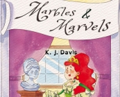 Marbles & Marvels: Nursery Rhyme Cover Image