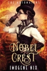 Nobel Crest By Imogene Nix Cover Image