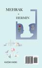 Mehrak: Hermin By Kazem Vadiei, Nourzaman Riazi (Created by) Cover Image