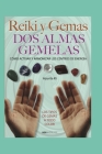 Reiki Y Gemas: dos almas gemelas By Azurita Ki Cover Image