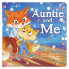 Auntie & Me By Cottage Door Press (Editor), Rosie Birdsong, Ariel Landy (Illustrator) Cover Image