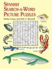 Spanish Search-A-Word Picture Puzzles (Dover Children's Language Activity Books) Cover Image