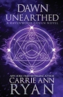 Dawn Unearthed By Carrie Ann Ryan Cover Image
