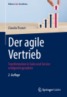 Der Agile Vertrieb: Transformation in Sales Und Service Erfolgreich Gestalten Cover Image