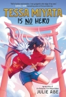 Tessa Miyata Is No Hero Cover Image