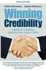Winning Credibility: A Guide for Building a Business from Rags to Riches By Matthew Michalewicz, Zbigniew Michalewicz Cover Image