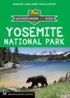 Yosemite National Park: Adventuring with Kids Cover Image