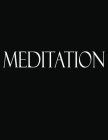 Meditation: Black and White Decorative Book to Stack Together on Coffee Tables, Bookshelves and Interior Design - Add Bookish Char Cover Image
