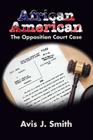 African American: The Opposition Court Case Cover Image
