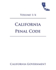 California Penal Code [PEN] 2021 Volume 1/4 By Jason Lee (Editor), California Government Cover Image