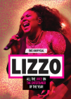 Lizzo: 100% Unofficial - All the Juice on the Entertainer of the Year By Natasha Mulenga Cover Image