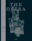 The Opéra: Anniversary Issue: Best of Classic & Contemporary Nude Photography Cover Image