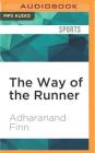 The Way of the Runner: A Journey Into the Fabled World of Japanese Running Cover Image