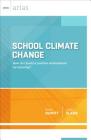School Climate Change (ASCD Arias) By Peter DeWitt, Sean Slade Cover Image