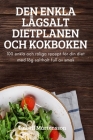 Den Enkla Lågsalt Dietplanen Och Kokboken Cover Image