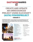Create and Update an Unresourced Project using Elecosoft (Asta) Powerproject Version 17: 2-day training course handout and student workshops Cover Image