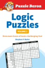 Puzzle Baron's Logic Puzzles, Volume 2: More Hours of Brain-Challenging Fun! By Puzzle Baron Cover Image